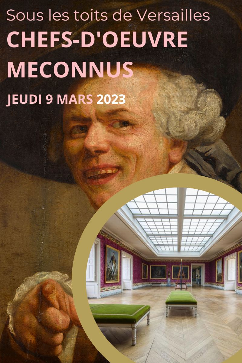 SOIREE TOUS MEMBRES : sous les toits de Versailles, chefs-d'oeuvre méconnus des attiques