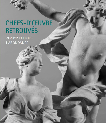 Exposition : "Chefs-d'œuvre retrouvés : Zéphyr et Flore. L'abondance"